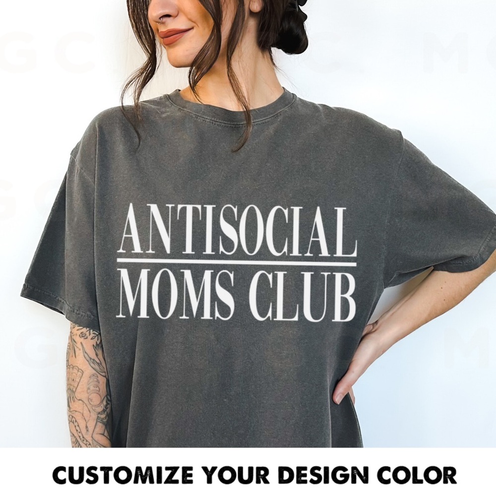 Comfort Colors Antisocial Moms Club Vinyl Tee Shirt